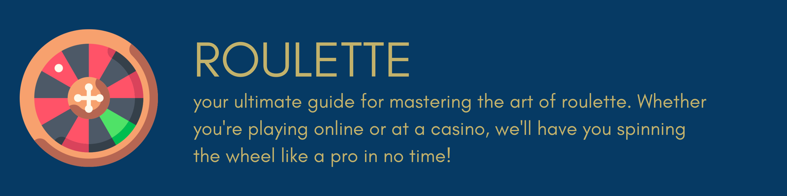 Roulette guide banner