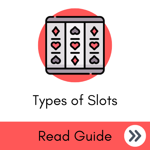 Types of Slots Guide