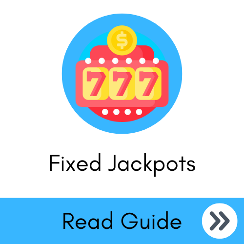 Fixed Jackpot Guide